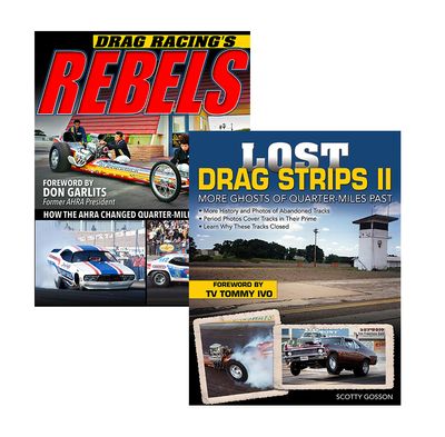 Drag Racing's Rebels & Lost Drag Strips II (2 Book Set)