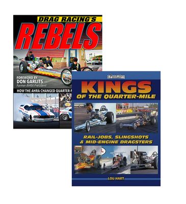 Drag Racing's Rebels & Kings of the Quarter-Mile (2 Book Set)