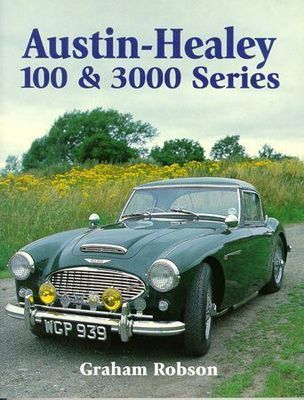 Austin-Healey 100 & 3000 Series (Crowood Autoclassic)